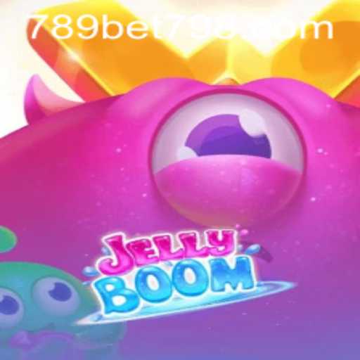 Exploring the Exciting World of JellyBoom: A 789bet Adventure