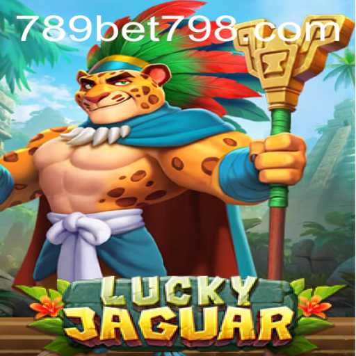 Discover the Thrills of LuckyJaguar with 789bet