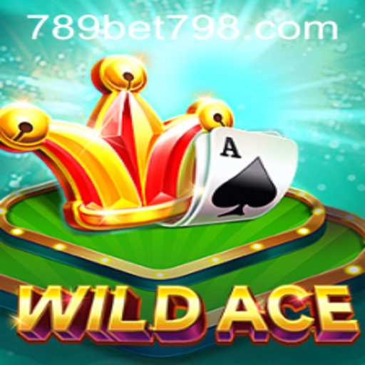 Discover the Thrilling World of WildAce with 789bet